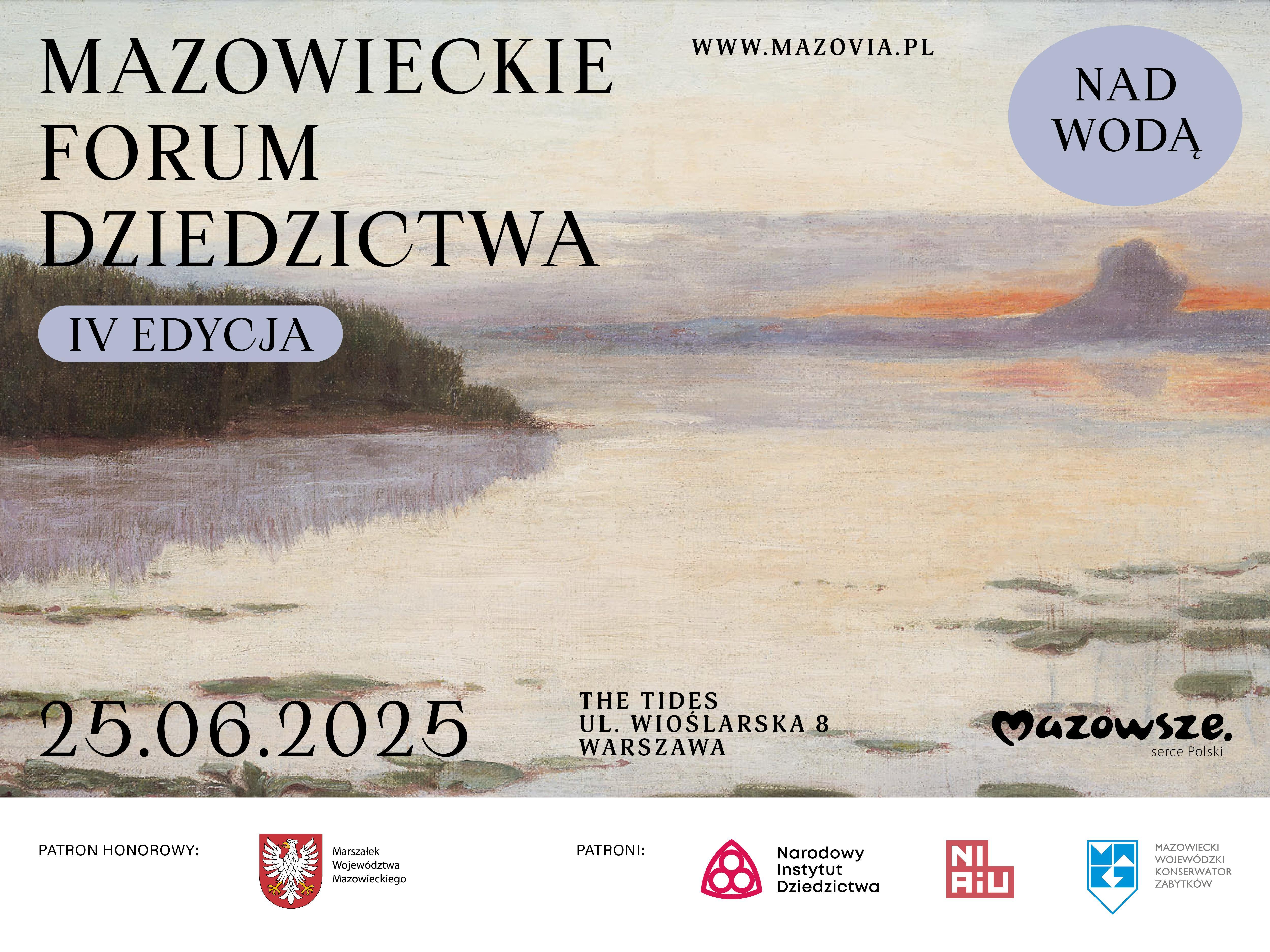 IV edycja Mazowieckiego Forum Dziedzictwa – Nad wodą
